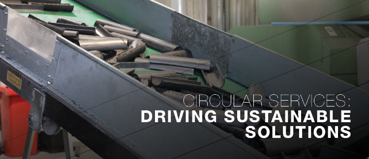 Circular Services: Driving Sustainable Solutions